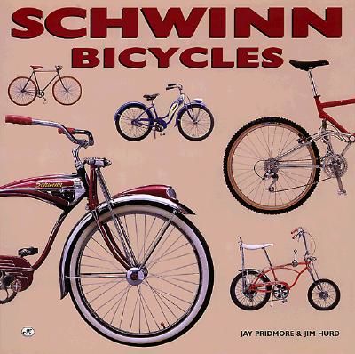 Schwinn Bicycles [Book]