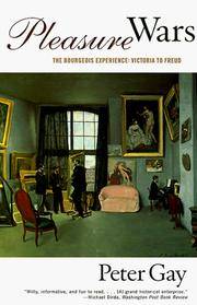 Pleasure Wars: The Bourgeois Experience Victoria to Freud
