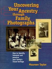 Uncovering Your Ancestry Through Family Photographs