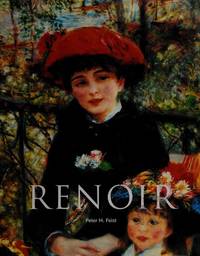 Pierre-Auguste Renoir, 1841-1919: A dream of harmony