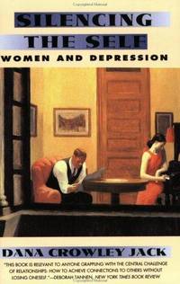 cover of Silencing The Self: Women and Depression