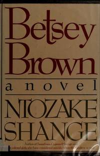 Betsey Brown by SHANGE, Ntozake - 1985