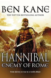 Hannibal : Enemy of Rome by Kane, Ben