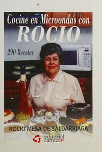 COCINE EN MICROONDAS CON ROCIO (290 RECETAS)