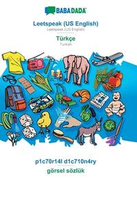 Leetspeak (US English) - Türkçe, p1c70r14l d1c710n4ry: BABADADA Leetspeak (US English) -...
