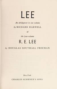 Lee: An Abridgment in One Volume