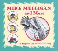 cover of Mike Mulligan and More: Four Classic Stories by Virginia Lee Burton