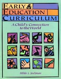 cover of Early Education Curriculum: A Child's Connection to the World