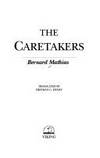 The Caretakers by Bernard Mathias - 1988-07-01