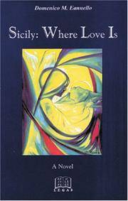 Sicily: Where Love Is; A Novel