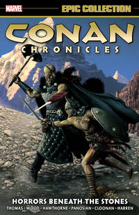 CONAN CHRONICLES EPIC COLLECTION: HORRORS BENEATH THE STONES (Conan Chronicles Epic Collection: Tbd)