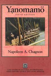 The Yanomamo By Napoleon A. Chagnon