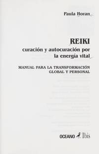 Reiki: Curacion Y Autocuracion Por La Energia Universal by Horan, Paula - 1998