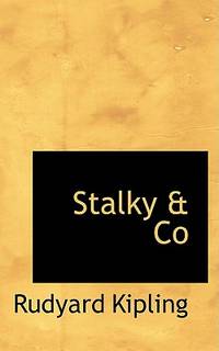 Stalky & Co by Rudyard Kipling