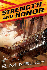 Strength and Honor: A Novel of The U.S.S. Merrimack (Tour of the Merrimack)