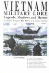 Vietnam Military Lore Legends, Shadows &amp; Heroes by Bows, Ray A - 1998