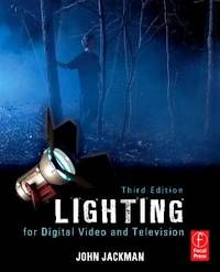 Lighting for Digital Video and Television, 3rd Edition