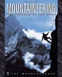 image of Mountaineering: The Freedom of the Hills