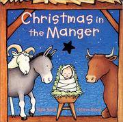 CHRISTMAS IN THE MANGER