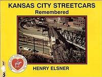 KANSAS CITY STREETCARS REMEMBERED