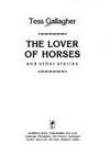 The Lover of Horses and Other Stories: And Other Stories