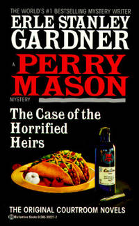 The Case of the Horrified Heirs (Perry Mason Mystery)