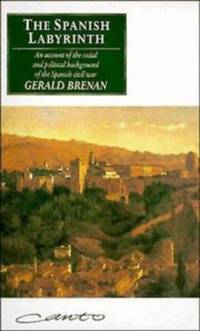 image of The Spanish Labyrinth: An Account of the Social and Political Background of the Spanish Civil War (Canto)
