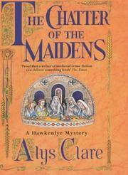 THE CHATTER OF MAIDENS