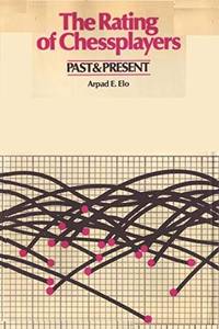 cover of The Rating of Chess Players, Past and Present