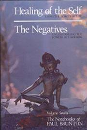 Healing of Self/The Negative: Notebooks Volume 7 (Notebooks of Paul Brunton) (v. 7) by Paul Brunton - Paperback - 1987-07-25 - from Ergodebooks (SKU: SONG0943914272)
