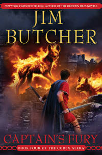 Captain&#039;s Fury (Codex Alera, Book 4) by Jim Butcher - 2007-12-04