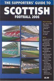 The Supporters' Guide to Scottish Football 2006 (Supporters' Guides)