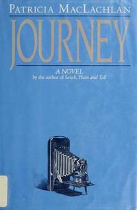 Journey by MacLachlan, Patricia - 1991