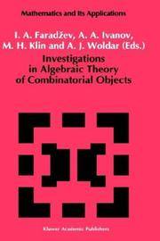 Investigations in Algebraic Theory of Combinatorial Objects (Mathematics and its Applications)
