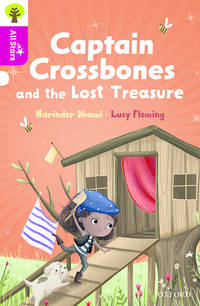 Oxford Reading Tree All Stars: Oxford Level 10: Captain Crossbones and the Lost Treasure