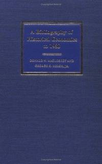 A Bibliography of Historical Economics to 1980 by George K. Hersh Jr (Editor) D. N. McCloskey (Editor) - Hardcover - 1991 - from Judd Books (SKU: c21324)