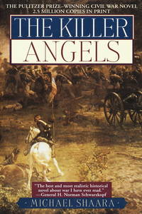 cover of The Killer Angels: The Classic Novel of the Civil War (Civil War Trilogy)