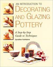 An Introduction To Decorating and Glazing Pottery