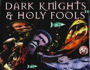 Dark Knights & Holy Fools: The Art and Films of Terry Gilliam