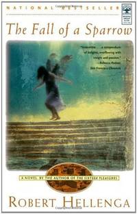 The FALL OF A SPARROW: A NOVEL