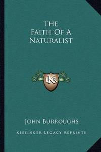 image of The Faith Of A Naturalist
