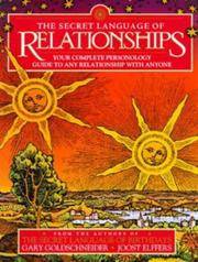 image of The Secret Language of Relationships: Your Complete Personology Guide to Any Relationship with Anyone