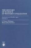 The history of science in Western civilization. The scientific revolution, Volume II.