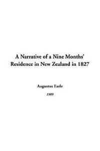 image of A Narrative of a Nine Months' Residence in New Zealand in 1827