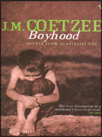 Boyhood by J.M. COETZEE