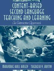 Content-Based Second Language Teaching and Learning: An Interactive Approach