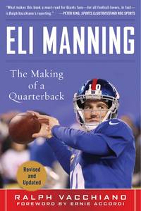 Eli Manning: The Making of a Quarterback