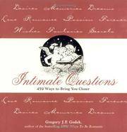 Intimate Questions: 459 Ways to Bring You Closer
