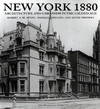New York: Architecture and Urbanism in the Gilded Age / Between 1890-1915 / Between the Two World Wars / Between the Second World War and the Bicentennial / Between the Bicentennial and the Millennium..; Complete Set in 5 volumes. New York 1880; New York 1900; New York 1930; New York 1960; New York 2000