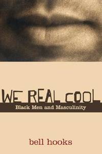 We Real Cool by Add bell hooks